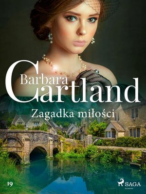 cover image of Zagadka miłości--Ponadczasowe historie miłosne Barbary Cartland